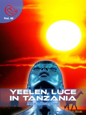 cover image of Yeelen, luce in Tanzania
